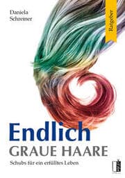 Cover von Endlich graue Haare