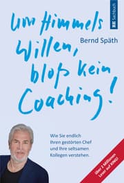 Cover von Um Himmels Willen, bloß kein Coaching!