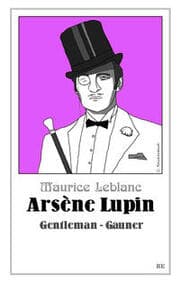 Cover von Arsène Lupin - Gentleman-Gauner