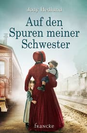 Cover von Auf den Spuren meiner Schwester