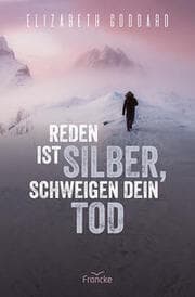 Cover von Reden ist Silber, Schweigen dein Tod