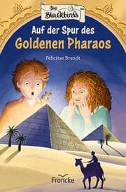 Cover von Die Blackbirds - Auf der Spur des Goldenen Pharaos