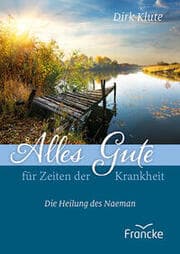Cover von Alles Gute für Zeiten der Krankheit
