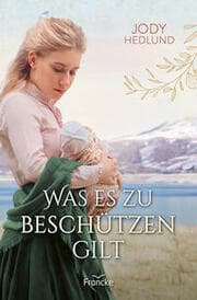 Cover von Was es zu beschützen gilt