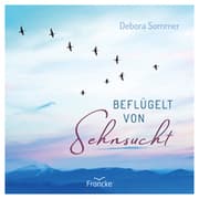 Cover von Beflügelt von Sehnsucht