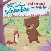 Cover von Der kleine Schlaubär und der Mut zur Wahrheit