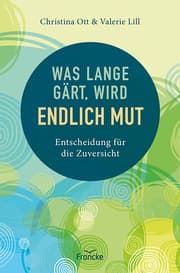 Cover von Was lange gärt, wird endlich Mut