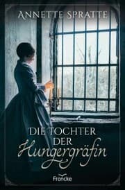 Cover von Die Tochter der Hungergräfin