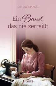 Cover von Ein Band, das nie zerreißt