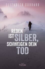 Cover von Reden ist Silber, Schweigen dein Tod