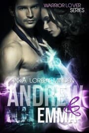 Cover von Andrew und Emma - Warrior Lover 6