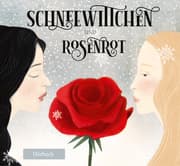 Cover von Schneewittchen und Rosenrot