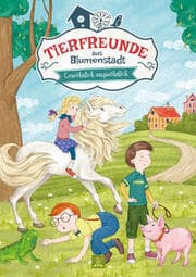 Cover von Tierfreunde aus Blumenstadt - Gewöhnlich Ungewöhnlich