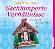 Cover von Gschlamperte Verhältnisse