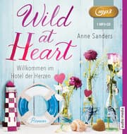 Cover von Wild at Heart - Willkommen im Hotel der Herzen