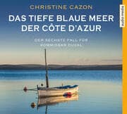 Cover von Das tiefe blaue Meer der Côte d'Azur