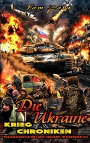 Cover von Die Ukraine Krieg Chroniken