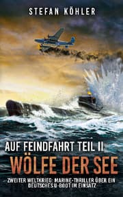 Cover von Auf Feindfahrt Teil II - Wölfe der See