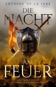Cover von Die Nacht am Feuer - Die Vorgeschichte