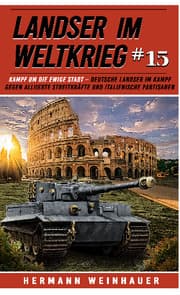 Cover von Landser im Weltkrieg 15: Kampf um die Ewige Stadt
