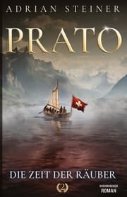 Cover von Prato Band 2 - Die Zeit der Räuber