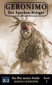 Cover von Geronimo - Der Apachen-Krieger Band 3