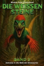 Cover von Die Weißen Steine Band 3