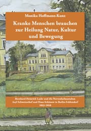 Cover von Kranke Menschen brauchen zur Heilung Natur, Kultur und Bewegung