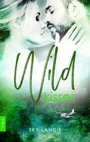 Cover von Wild Kisses: Erotischer Liebesroman