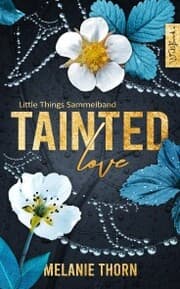 Cover von Tainted Love: Little Things Sammelband