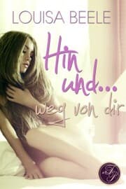 Cover von Hin und ... weg von dir