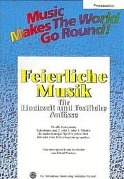 Cover von Music Makes the World go Round - Feierliche Musik 1 - Stimme 1+2+3+4 in C - Posaunenchor
