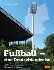 Cover von Fußball - eine Deutschlandreise