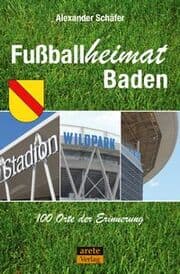 Cover von Fußballheimat Baden