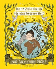 Cover von Die 17 Ziele der UN für eine bessere Welt