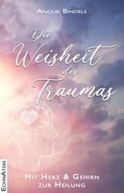 Cover von Die Weisheit des Traumas