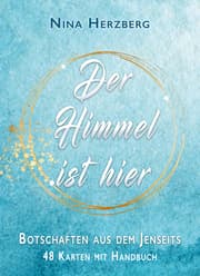 Cover von Der Himmel ist hier - Botschaften aus dem Jenseits