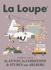 Cover von La Loupe No. 6: St. Anton, St. Christoph & Stuben am Arlberg, 2018