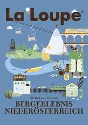 Cover von La Loupe No. 1: Bergerlebnis/Mountain Experience Niederösterreich, 2018