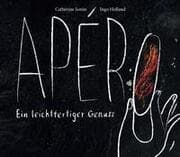 Cover von Apéro - Ein leichtfertiger Genuss