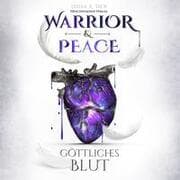 Cover von Warrior & Peace - Göttliches Blut