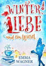 Cover von Winter, Liebe und ein Wiesel
