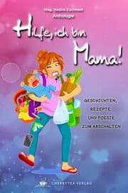 Cover von Hilfe, ich bin Mama!