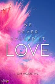 Cover von We Never Called It Love
