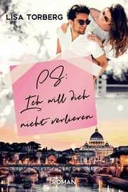 Cover von PS: Ich will dich nicht verlieren