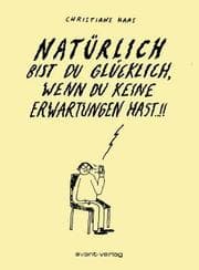 Cover von Natürlich bist Du glücklich, wenn Du keine Erwartungen hast