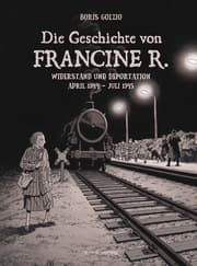 Cover von Die Geschichte von Francine R.