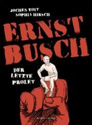 Cover von Ernst Busch - Der letzte Prolet