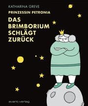 Cover von Prinzessin Petronia - Das Brimborium schlägt zurück