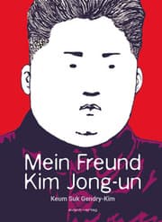 Cover von Mein Freund Kim Jong-un